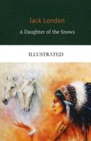 A Daughter of the Snows Illustrated