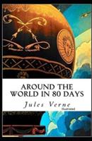 Around the World in 80 Days Illustrated