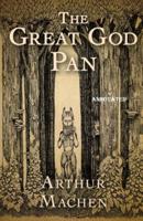 The Great God Pan Annotated