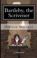 Bartleby, the Scrivener Illustrated