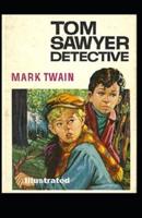 Tom Sawyer, Detective Illustrated