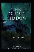 The Great Shadow Illustrated