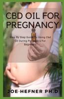 CBD Oil for Pregnancy