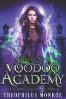 Voodoo Academy - The COMPLETE Series