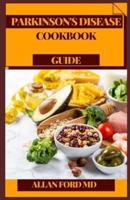 Parkinson's Disease Cookbook Guide