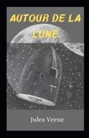 Autour De La Lune Illustree