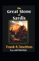 The Great Stone of Sardis Illustrated