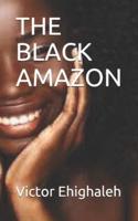 The Black Amazon