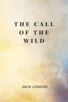 The Call Of The Wild by Jack London