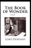 The Book of Wonder Annotated