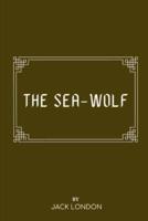 The Sea-Wolf by Jack London