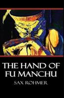 The Hand of Fu-Manchu Illustrated