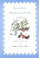 Beca Cross's Menagerie of Friends Book 2