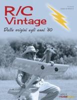 R/C Vintage : Dalle origini agli anni '60