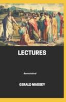 Gerald Massey's Lectures Annotated