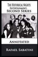 The Historical Nights Entertainment, Second Series ANNOTATED