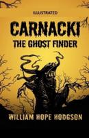Carnacki, The Ghost Finder Illustrated