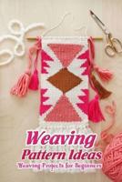 Weaving Pattern Ideas