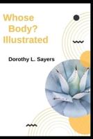 Whose Body? Illustrated