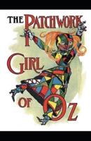 The Patchwork Girl of Oz Illustrated