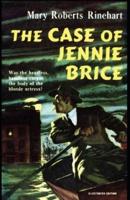 The Case of Jennie Brice Illustrated