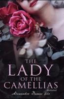 The Lady of the Camellias Illustrated