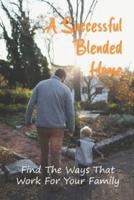 A Successful Blended Home