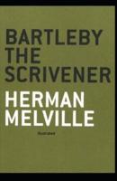 Bartleby the Scrivener Illustrated