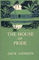 The House of Pride Annotated