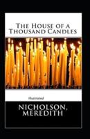 The House of a Thousand Candles Illustrated