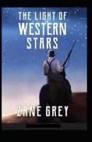 The Light of Western Stars Annotated