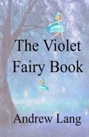 The Violet Fairy Book Illustrated