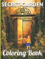 Secret Garden Coloring Book: Secret Garden Coloring Book with Fun Easy, Relaxation, Stress Relieving & much more For Adults, Toddler & Teens