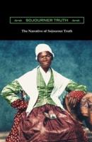 Narrative of Sojourner Truth Illustrated