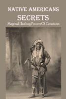 Native Americans Secrets