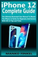 iPhone 12 Complete Guide