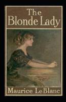 The Blonde Lady Annotated