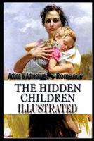 The Hidden Children ILLUSTRATED