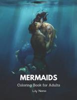 Mermaids Coloring Book For Adults