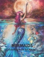 Mermaids Coloring Book For Adults : adult coloring book with marvelous mermaids, fantasy world for relaxation