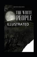 The White People Illustrated