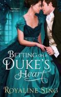 Betting on a Duke's Heart