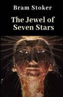 The Jewel of Seven Stars Illustrated