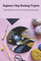 Beginners Rug Hooking Projects