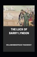 The Luck of Barry Lyndon Annotated