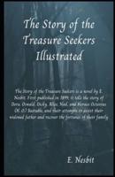 The Story of the Treasure Seekers Illustrated