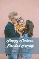 Happy Modern Blended Family