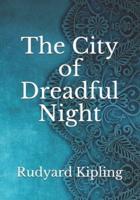 The City of Dreadful Night