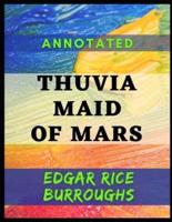 Thuvia, Maid of Mars Annotated