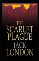 The Scarlet Plague Annotated